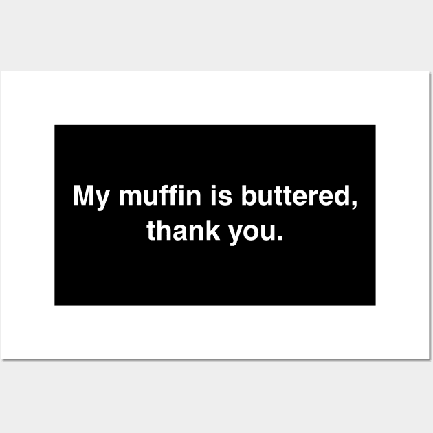 Mean Girls Buttered Muffin Wall Art by Screenaholic